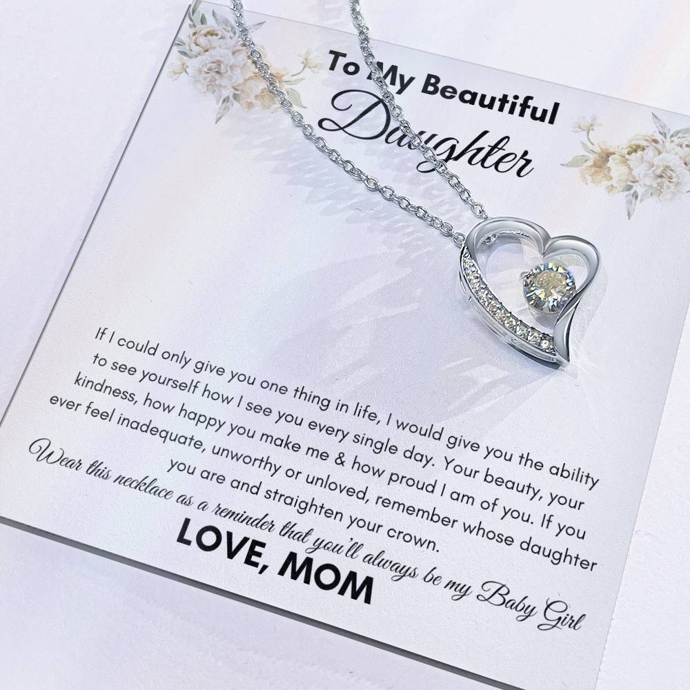 To My Beautiful Daughter From Mom / Forever Love Necklace